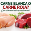 Carne blanca o carne roja?